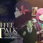 Coffee talk tokyo gameplay overwieve